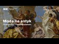 [PODCAST] Czas na sztukę! 🏛 Moda na antyk