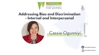 Addressing Bias and Discrimination - Internal and Interpersonal