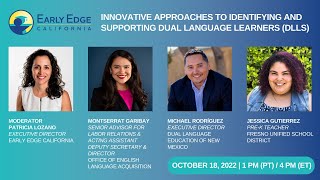 Innovative Approaches to Identifying and Supporting Dual Language Learners
