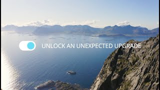 Unlock an Unexpected Upgrade