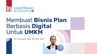 Materi Akselerasi #2: Membuat Bisnis Plan Berbasis Digital Untuk UMKM