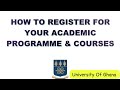 ACADEMIC COURSE REGISTRATION VIDEO ON MIS Web || University Of Ghana||