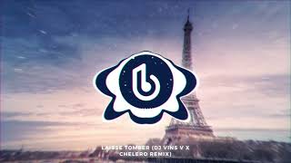 ISK ft. Timal - Laisse Tomber (DJ Vins V x CHELERO Remix)