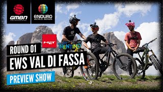 EWS Val Di Fassa Trentino Preview Show | Enduro World Series 2021 Round 1