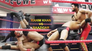 CWE | BAAZIGAR VS RAHIM KHAN