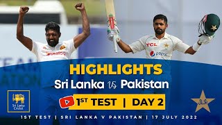 Day 2 Highlights | 1st Test, Sri Lanka vs Pakistan 2022