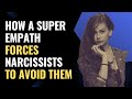 When A Super Empath Goes Supernova, Narcissists Will Be Destroyed Completely | NPD | Healing