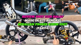 REVIEW UNIT F1ZR BALAP MADE IN G77BENGKEL,LANJUT KIRIM UNIT (PART1)