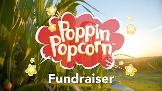 Poppin Popcorn Fundraiser