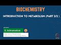 Introduction to metabolism (Part 2/2)