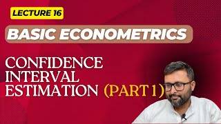 16. Confidence Interval Estimation | Part 1 | Meaning | Inference |