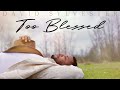 Too Blessed - David Sylvester