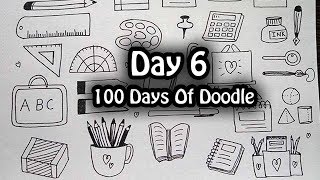 Doodle Art | Day 6 ~ 100 Days Of Doodle ~ Stationery doodles