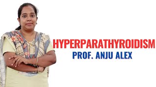 Hyperparathyroidism II B Sc Nursing 2nd Year II Medical Surgical Nursing II Anju Mam II