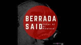 Said Berrada - Al Bchara Yalkhwan / البشارة يالخوان