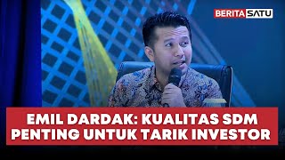 Emil Dardak: Peningkatan Kualitas SDM Penting untuk Menarik Investor | Beritasatu