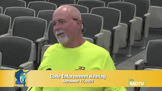 Code Enforcement Hearing - September 17, 2025