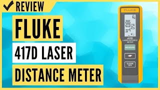 Fluke 417D Laser Distance Meter Review