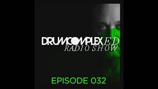 Drumcomplexed Radio Show - Episode 032 with Drumcomplex