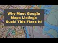 Why Do Most GOOGLE MAPS Listings Suck? (Find Out Why and Fix This!) #googlemybusiness #googlemaps