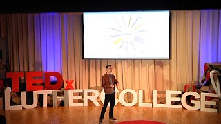 Bringing About a New Global Energy Market | William Tuchtenhagen | TEDxLutherCollege