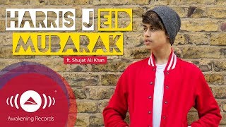 Harris J - Eid Mubarak Ft. Shujat Ali Khan | Official Audio | By Shahzore Asif
