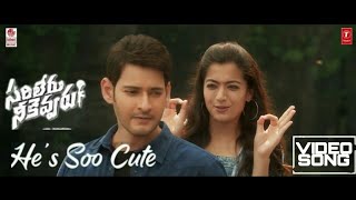 He's Soo Cute Video Song | Sarileru Neekevvaru | Mahesh Babu, Rashmika,Anil Ravipudi | DSP