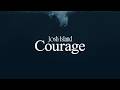 Josh Island - Courage (Official Music Video)