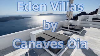 Santorini Luxury Villa in Imerovigli - Eden Villas by Canaves w/ Private Pool