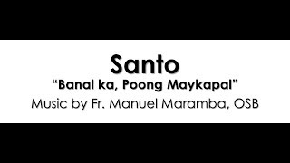 Santo by Fr. Manuel Maramba, OSB