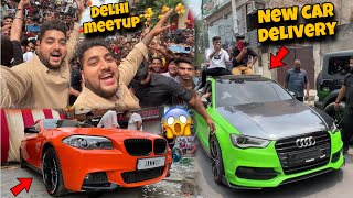 Taking Delivery Of Dream Super Car😍| Delhi Meetup😰Tabahi Krde Delhi Wallon Ne❤️