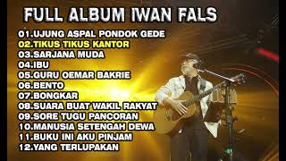 BEST OF THE BEST IWAN FALS ~ Kumpulan Lagu Terbaik Iwan Fals ~ Iwan Fals FULL ALBUM