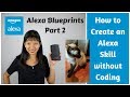 How to Create an Alexa Skill without Coding: Blueprints Part 2: My  Cat Guide