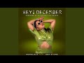 Heyi December (feat. Oga Stone)