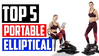 Top 5 Best Portable Elliptical [update 2022]