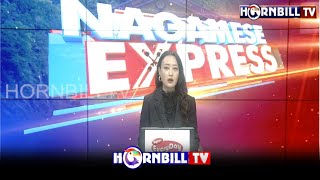 HORNBILLTV NAGAMESE EXPRESS | 31st JANUARY