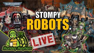 🔴Can 11th Edition salvage the big robot factions? | Monday Mayhem 40k Live Stream Show