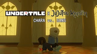 sans vs. Chara - UNDERTALE x Jujutsu Kaisen 3D Animation