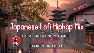 Japanese Lofi Hiphop Mix ⛩️ Samurai I【侍】