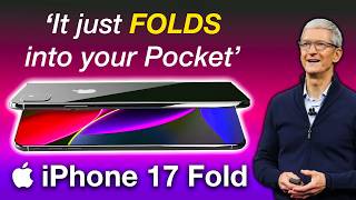 iPhone 17 FOLD - Simply the BEST ULTRA iPhone EVER MADE!