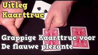 uitleg kaarttruc-voor de flauwe plezante