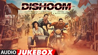 DISHOOM MOVIE SONGS | AUDIO JUKEBOX | John Abraham | Varun Dhawan | Jacqueline Fernandez | Pritam