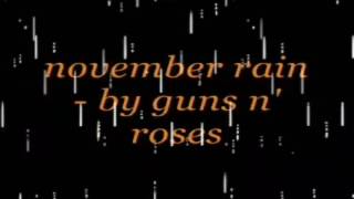 Nobember rain - Gun's N' Roses (가사 해석)