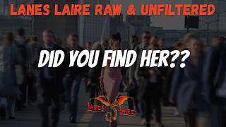 Raw & Unfiltered - Did You Find Her??