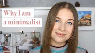 Why I am a minimalist, how I discovered KonMari & how minimalism changed and simplified my life