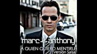 Marc Anthony's Album "A Quien Quiero Mentirle" (Salsa Version)