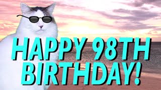 HAPPY 98th BIRTHDAY! - EPIC CAT Happy Birthday Song