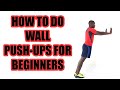 How to Do Wall Push Ups Correctly