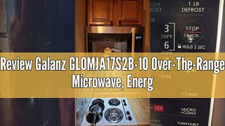 Review Galanz GLOMJA17S2B-10 Over-The-Range Microwave, Energy Saving/ECO Mode, 30-second Express Coo