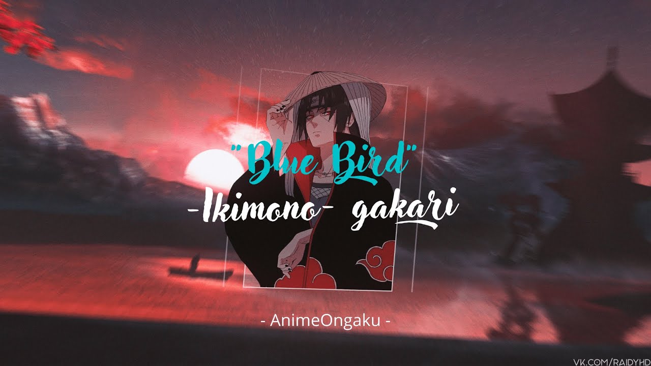 'Blue Bird' (Ikimono Gakari) - YouTube